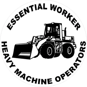 Essential Worker Heavy Machine Operators Decal - Picture 1 of 1