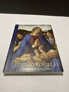Art: Cosimo Rosselli Painter Of The Sistine Chapel 2001 Paperback - Imagen 1 de 7