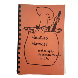 Hunters Harvest Vintage 1978 Community Cookbook Hunters Woods PTA Reston VA - Picture 1 of 11