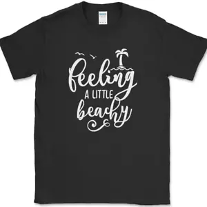 T-Shirt Feeling A Little Beachy lustig Urlaub Witz Humor Geschenk Text T-Shirt - Bild 1 von 10