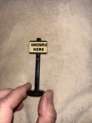O / O27 Ga Marx Tin Metal "Uncouple Here" Trackside Sign Model Train Railroad RR - Image 1 of 4