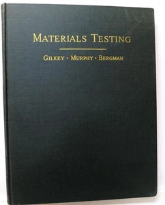 Materials Testing, Gilkey, Murphy & Bergman, 1941, McGraw-Hill - 1st edition - Picture 1 of 9