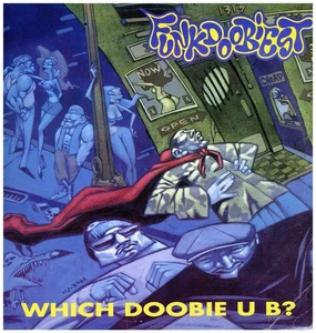 Funkdoobiest - Which Doobie U B? '93 LP US ORG!VG+/VG+ - Picture 1 of 5