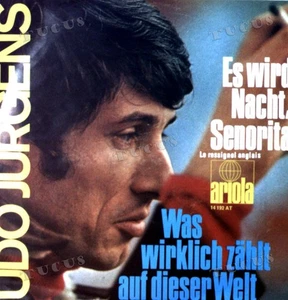 Udo Jürgens - Es Wird Nacht, Senorita / Was Wirklich Zählt ... 7in 1969 '* - Picture 1 of 1