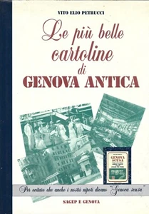 Petrucci - Le più belle cartoline di Genova antica Sagep 1988 - Genova scusa - Foto 1 di 1