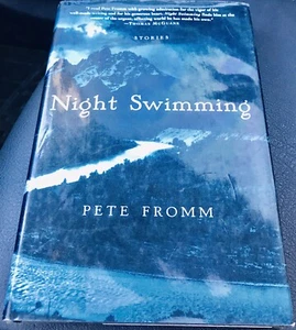 Night Swimming Stories by Pete Fromm 1999 HC 1st Edition Signed by Author VG++☀️ - Foto 1 di 3