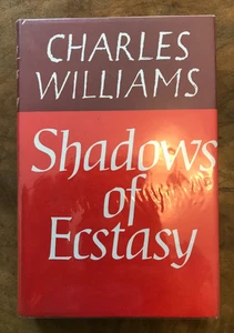 Charles Williams Shadows of Ecstasy 1965 Second Edition Fine Dust Jacket - Bild 1 von 1
