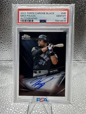 2021-22 Topps Chrome Black PSA 10 auto Mike Piazza  Mets