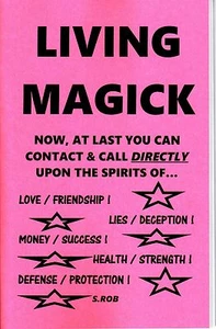 LIVING MAGICK book by S. Rob Witchcraft, White Magic, Emotional, occult, hoodoo - Picture 1 of 1