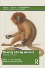 Reading Literary Animals: Medieval to Modern by Karen L. Edwards (English) Paper