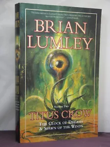 signed by 2,Titus Crow 2:Clock of Dreams,Spawn of the Winds by Brian Lumley(1997 - Picture 1 of 4