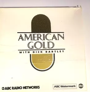 5/21/94 DICK BARTLEY's AMERICAN GOLD: 20 GREATEST HITS FROM CLASS OF 1972, MINT - Picture 1 of 4