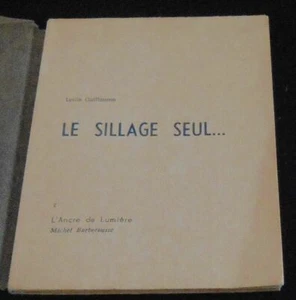 Le Sillage Seul… | Louis Guillaume | Très bon état - Picture 1 of 1