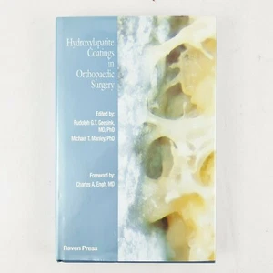 Hydroxylapatite Coatings in Orthopaedic Surgery by R. Geesink, Michael T B6 - Picture 1 of 8