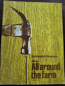 Successful Farming’s Ideas For All Around The Farm Meredith Publishing 1972 2nd - Picture 1 of 7