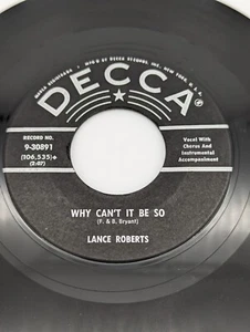 Rare 45rpm Lance Roberts Decca 30891 Why Can't It Be So / You've Got Everything - Picture 1 of 4