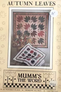 Mumm's The Word Autumn Leaves Pieced Quilt PATTERN ONLY 47" x 47" & 27" x 27" - Picture 1 of 2