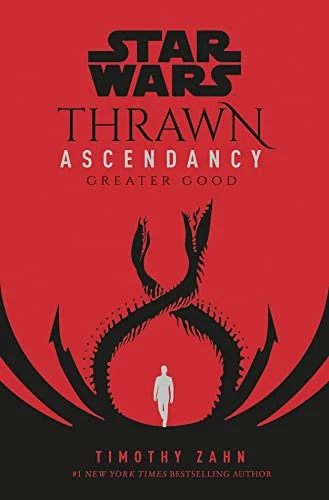 Star Wars: Thrawn Ascendancy: (Book 2: Greater Good) by Zahn, Timothy Book The - Image 1 of 2