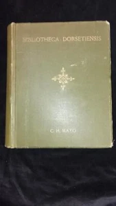1885 Bibliotheca Dorsetiensis Dorset Bücher & Broschüren C H Mayo Chiswick Press - Picture 1 of 9