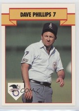 1990 T&M Umpires Dave Phillips #7
