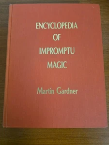 Encyclopedia of Impromptu Magic by Martin Gardner 1978 - Third printing 1991 - Picture 1 of 1