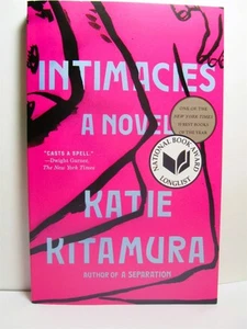 Intimacies by Kitamura, Katie Signed By Author 1st Edition 1st Printing - Bild 1 von 3