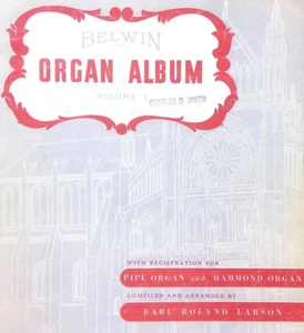 Álbum de órgano Belwin volumen 1 cancionero pipa y registro Hammond Earl Larson - Imagen 1 de 6