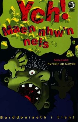 Ych! Maen Nhw'n Neis (Llyfrau Lloerig) By Myrddin ap Dafydd, Sio - image 1 of 1