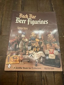 George Baley Back Bar Bierfiguren (Taschenbuch) - Bild 1 von 5
