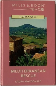 Mediterranean Rescue by Laura Macdonald Small Mills Boon Hardcover - Imagen 1 de 4