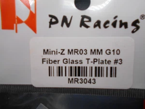 PN Racing Part No MR3043 Fibre glass T plate #3 Mini Z Atomic GL Racing - Picture 1 of 2