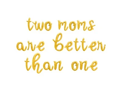 DOS MAMÁS SON MEJORES QUE UNA Banner Globo Letra Cursiva - Decoraciones Día de la Madre Foto 1 de 4