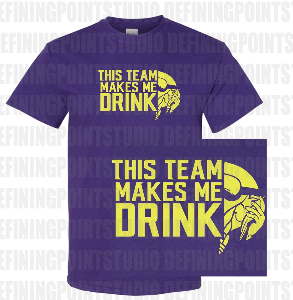 GILDAN Minnesota Vikings This Team Makes Me Drink T-Shirt | Shirt Funny NFL Skol Purple