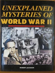 UNEXPLAINED MYSTERIES OF WORLD WAR II, JACKSON - Picture 1 of 8