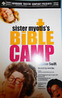 Sister Myotis's Bible Camp - 2010 Affiche Dorothy Strelsin Theatre New York