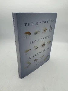 The History of Fly Fishing in Fifty Flies Whitelaw, Ian Hardback First Edition A - Imagen 1 de 7