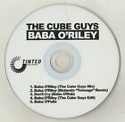 C.D.MUSIC L193  THE CUBE GUYS  BABA O'RILEY      SINGLE 5 TRACK NO COVER