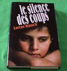 LE SILENCE DES COUPS par Lorène RUSSELL