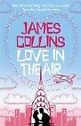 Love In The Air, Collins, James, Used; Good Book