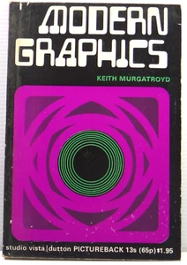 Modern Graphics by Keith Murgatroyd Studio Vista 1969 vintage paperback book - Picture 1 of 13