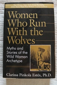 Women Who Run with the Wolves hardback book Clarissa Pinkola Estes, Ph.D - Picture 1 of 7