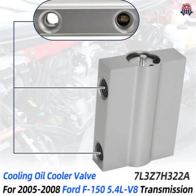 For 2005-2008 Ford F-150 Auto Transmission Cooling Oil Cooler Valve #7L3Z7H322A Foto 1 de 4