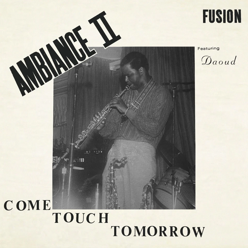 Ambiance II Fusion Come Touch Tomorrow (Vinyl) 12" Album - Bild 1 von 1