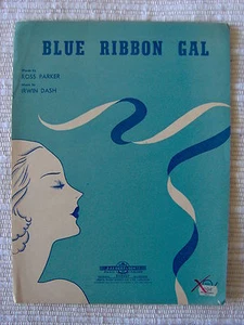 Rare Vintage Sheet Music - Blue Ribbon Gal - J Albert & Son 1949 - Picture 1 of 1
