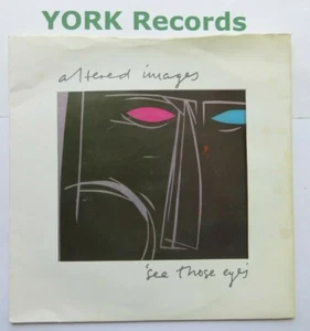 ALTERED IMAGES - See Those Eyes - Excellent Condition 7" Single Epic A 2198 - Picture 1 of 1