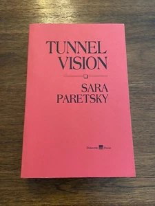 SIGNED Tunnel Vision Sara Paretsky 1st Printing Edition 1994 Uncorrected Proof - Picture 1 of 10