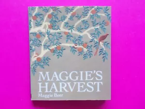 MAGGIE'S HARVEST By MAGGIE BEER **AS NEW *FREE POSTAGE - Bild 1 von 4