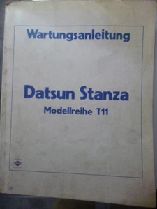 Nissan Datsun Stanza T 11 1981 Werkstatt Reparaturhandbuch Wartungsanleitung - Bild 1 von 3