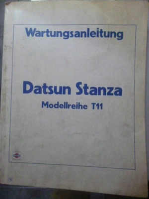 Nissan Datsun Stanza T 11 1981 Werkstatt Reparaturhandbuch Wartungsanleitung - Bild 1 von 3