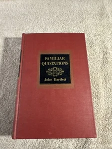Familiar Quotations John Bartlett 1937 Antique Hardcover Book 11th Ed Vintage - Picture 1 of 10